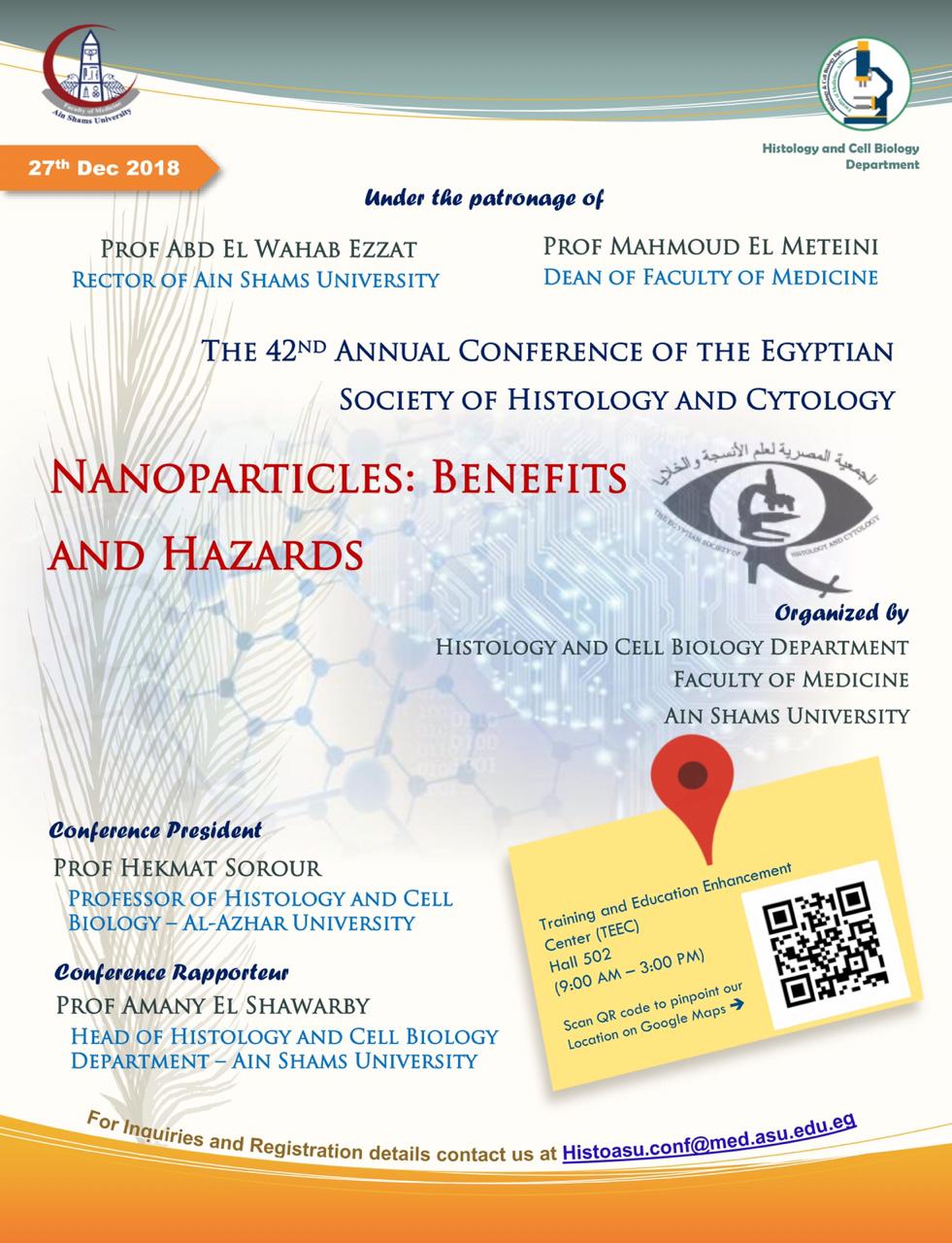 The 42nd Conference of the Egyptian Society of Tissue and Cell Science entitled "Nanoparticles ... Advantages and disadvantages