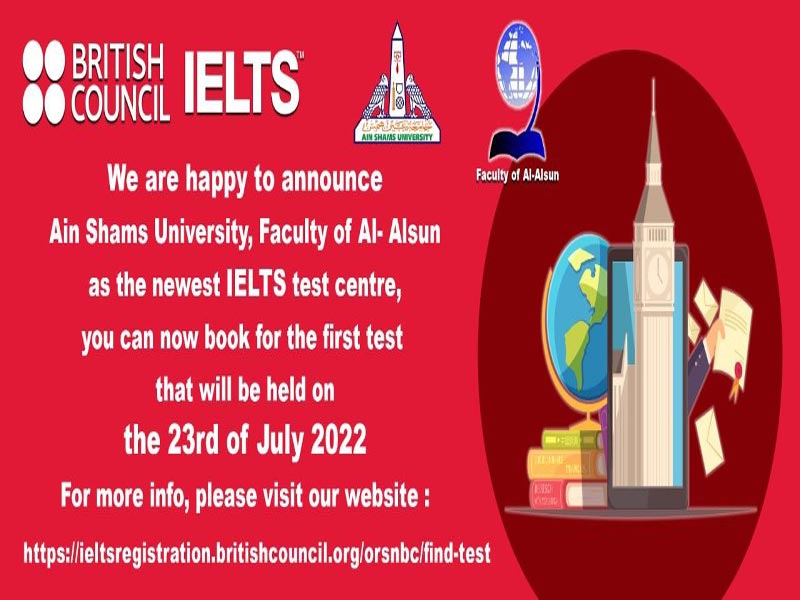 23rd of July... The Faculty of Al-Alsun hosts the British Council to hold the IELTS test in its new halls