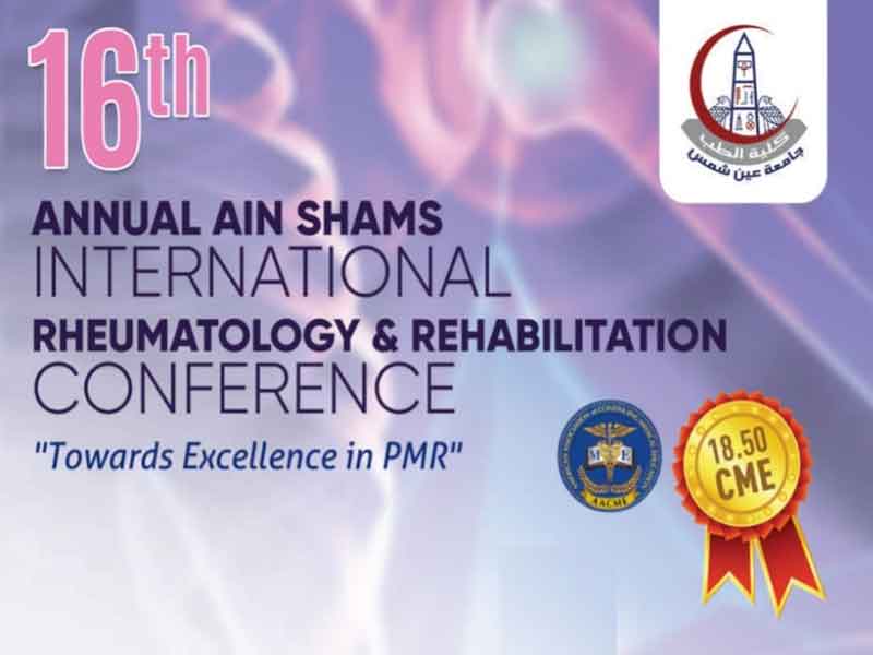 Tomorrow, Thursday... The 16th Annual Ain Shams International Rheumatology and Rehabilitation Conference at the Faculty of Medicine