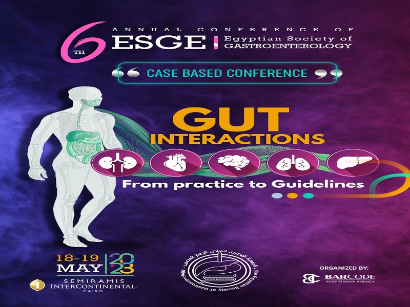 May 18... The launch of the sixth annual conference of the Egyptian Gastroenterological Society