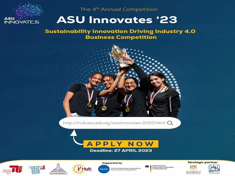 For the fourth time in a row ... Ain Shams University launches the largest competition in the university, "Ain Shams Innovates"