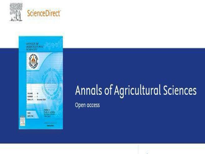 Scopus/Elsevier وفقا لأحدث مؤشرات أداء المجلات من (Q1) مجلة حوليات العلوم الزراعية بكلية الزراعة تحصل على تصنيف