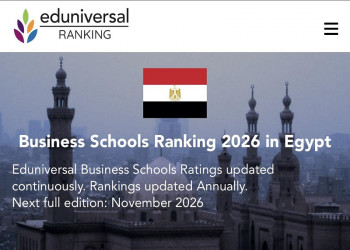 The Faculty of Business at Ain Shams University ranked first among public university faculties and second overall, after the School of Business Administration at the American University in Cairo, in the 2026 Eduniversal global rankings